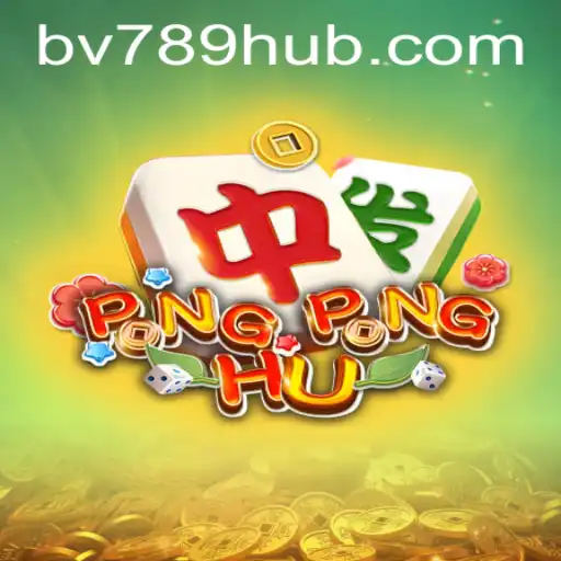 Descubra o Mundo Fascinante de PONGPONGHU e BV789.COM